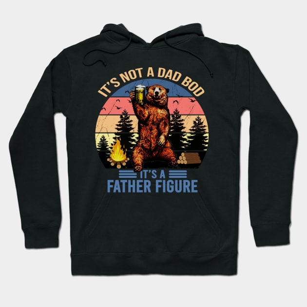 It's not a dad bod It's a father figure Hoodie by DragonTees